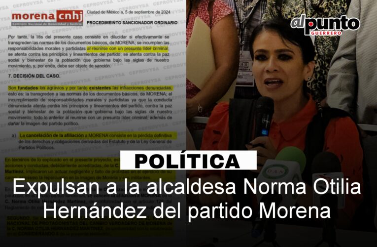 Expulsan a la alcaldesa Norma Otilia Hernández del partido Morena