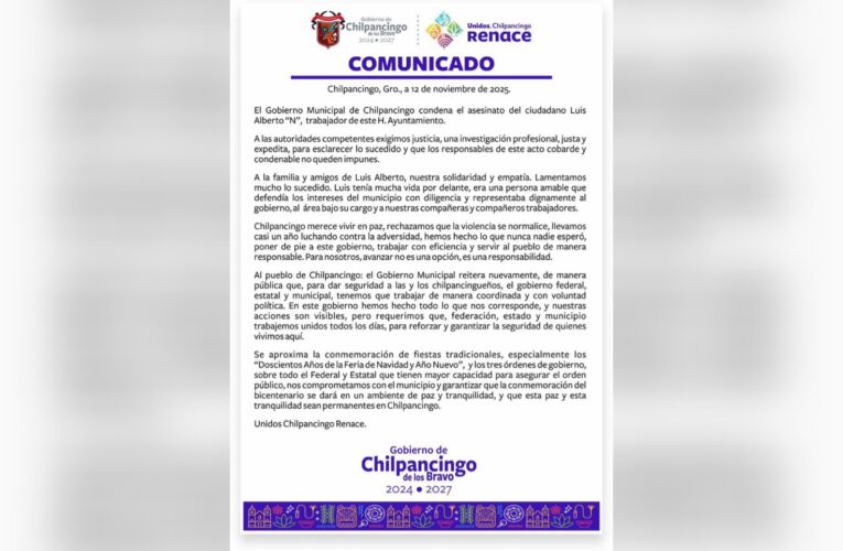 Gobierno de Chilpancingo exige mayor seguridad tras asesinato de trabajador del Ayuntamiento